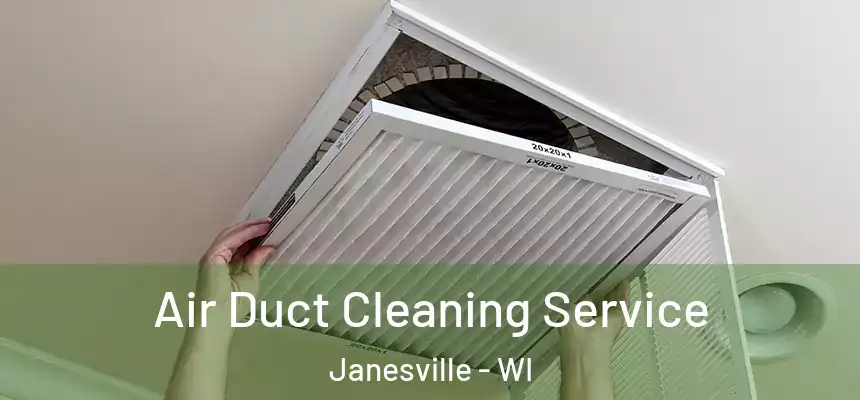 Air Duct Cleaning Service Janesville - WI
