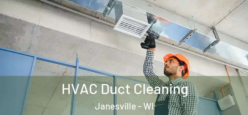  HVAC Duct Cleaning Janesville - WI